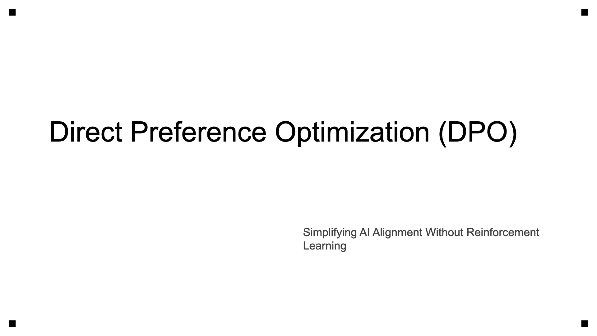 Preview of Direct Preference Optimization (DPO)