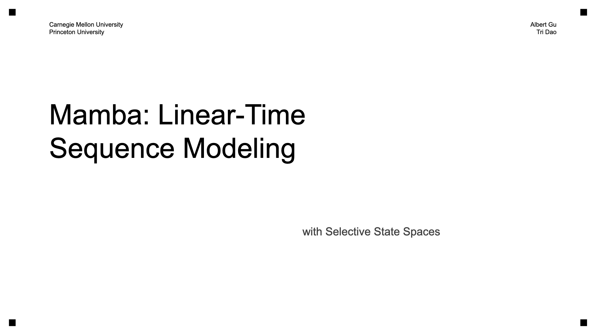 Preview of Mamba: Linear-Time Sequence Modeling with Selective State Spaces